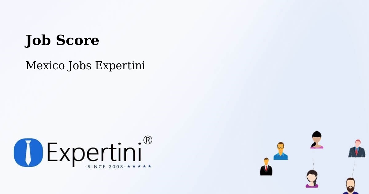 Job Score & Job Description Score Tool – Tocumbo - Mexico Jobs Expertini