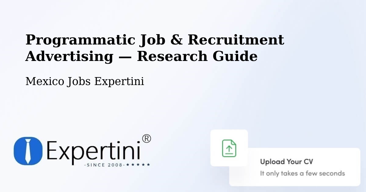 Programmatic Job & Recruitment Advertising — Research Guide – Tocumbo