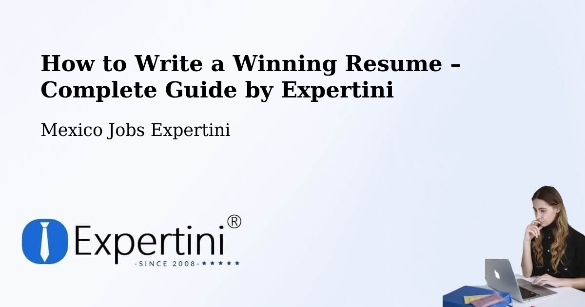Resume Writing Guide for Job Seekers – Tocumbo - Tocumbo, Mexico Jobs Expertini