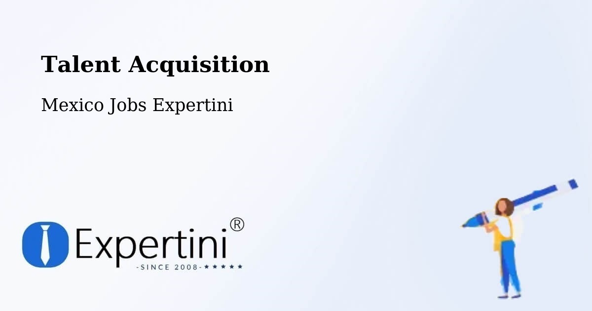 Post Jobs & Find Candidates in Tocumbo – Talent Acquisition Solutions - Mexico Jobs Expertini
